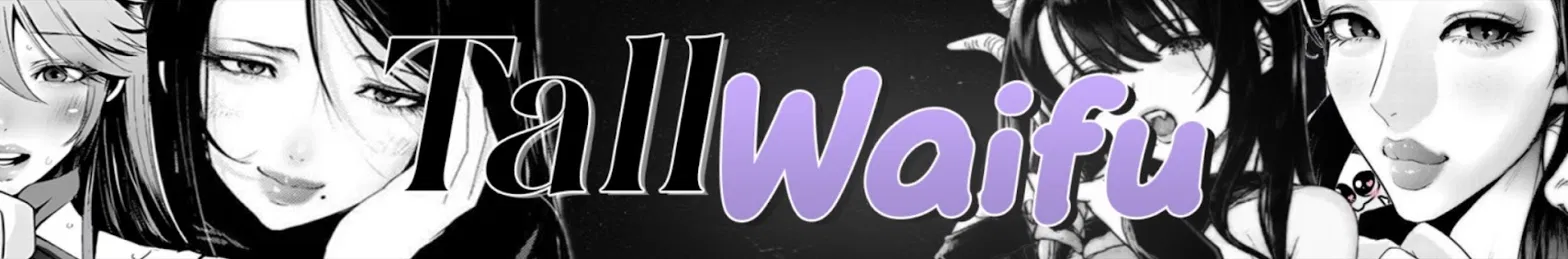 Tall Waifu banner